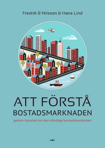 Att förstå bostadsmarknaden (e-bok) av Fredrik