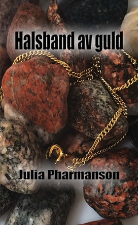 Halsband av guld (e-bok) av Julia Pharmanson