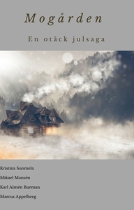 Mogården - En otäck julsaga (e-bok) av Kristina