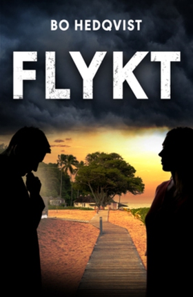 Flykt (e-bok) av Bo Hedqvist