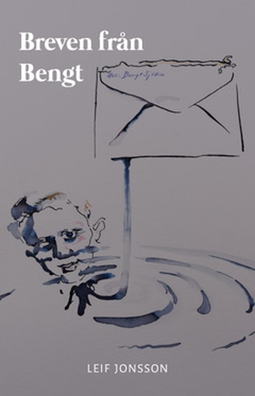 Breven från Bengt (e-bok) av Leif Jonsson