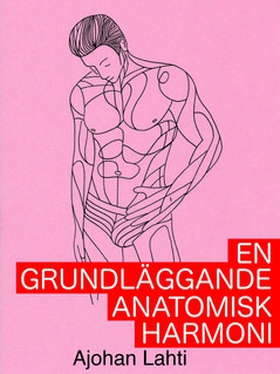En grundläggande anatomisk harmoni (e-bok) av A