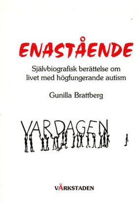 Enastående (e-bok) av Gunilla Brattberg