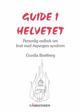 Guide i helvetet (e-bok) av Gunilla Brattberg