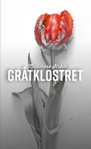 Gråtklostret (e-bok) av Madelene Ström