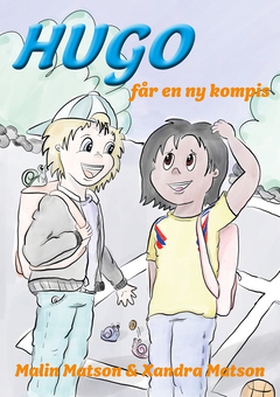 Hugo får en ny kompis (e-bok) av Malin Matson