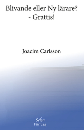 Blivande eller ny lärare? (e-bok) av Joacim Car