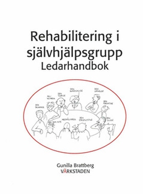 Rehabilitering i självhjälpsgrupp (e-bok) av Gu