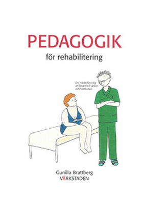 Pedagogik för rehabilitering (e-bok) av Gunilla