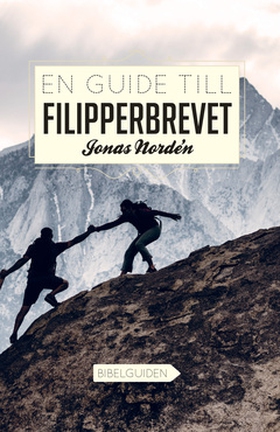 En guide till Filipperbrevet (e-bok) av Jonas N