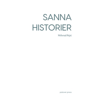 Sanna historier (e-bok) av Milorad Pejić