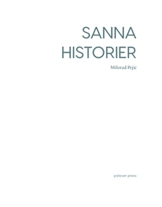 Sanna historier (e-bok) av Milorad Pejić