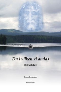 Du i vilken vi andas (e-bok) av Johan Bonander