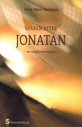 Spåren efter Jonatan (e-bok) av Anna-Karin Olof