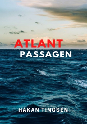 Atlantpassagen (e-bok) av Håkan Tingsén