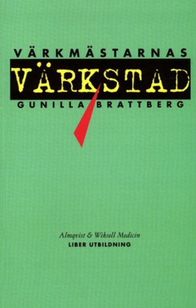 Värkmästarnas Värkstad (e-bok) av Gunilla Bratt