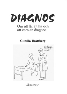 Diagnos (e-bok) av Gunilla Brattberg