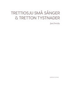 Trettiosju små sånger & tretton tystnader (e-bo