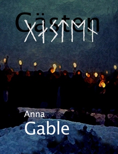 Gästen (e-bok) av Anna Gable