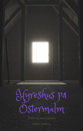 Hyreshus på Östermalm (e-bok) av Josefine Walla