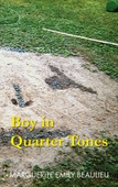 Boy in Quarter Tones