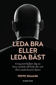 Leda bra eller leda bäst