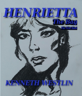 Henrietta The Bag (e-bok) av Kenneth Westlin