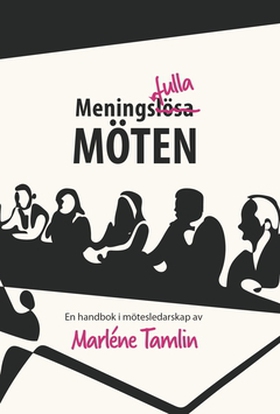 Meningsfulla möten (e-bok) av Marléne Tamlin