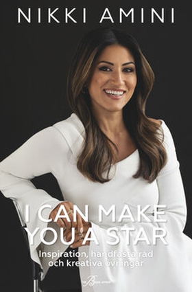 I Can Make You a Star (e-bok) av Nikki Amini