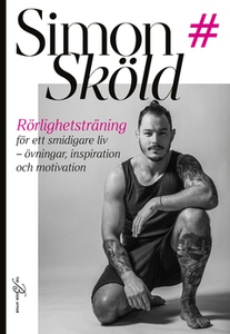 Rörlighetsträning för ett smidigare liv (e-bok)
