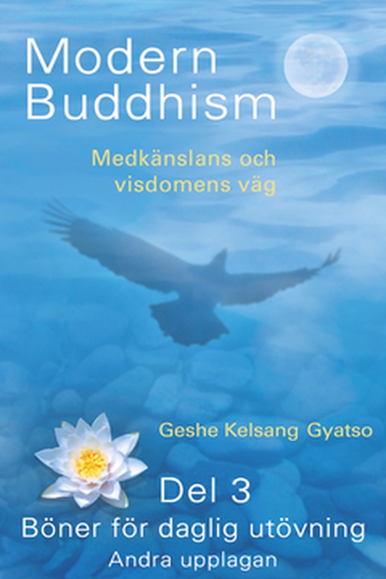 Modern buddhism - del 3 Böner för daglig utövning