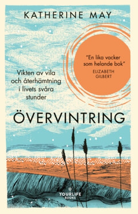 Övervintring (e-bok) av Katherine May