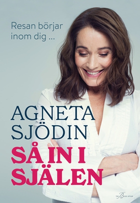 Så in i själen (e-bok) av Agneta Sjödin