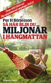 Så här blir du miljonär i hängmattan