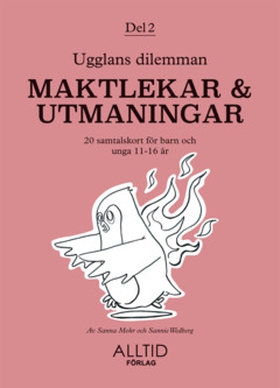 Ugglans dilemman (e-bok) av Sannie Wedberg, San