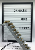 Cannabis - Quit slowly