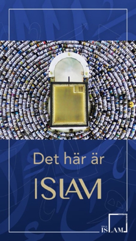 Det här är Islam (e-bok) av Fahd bin Salim Baha