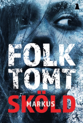 Folktomt (e-bok) av Markus Sköld