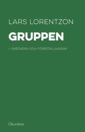 Gruppen (e-bok) av Lars Lorentzon