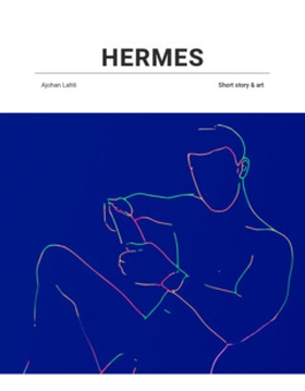 Hermes (e-bok) av Ajohan Lahti