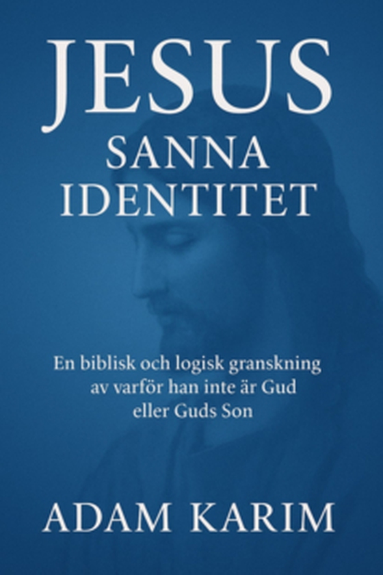 Jesus Sanna Identitet