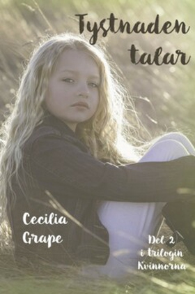 Tystnaden talar (e-bok) av Cecilia Grape
