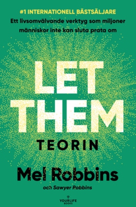 LET THEM-TEORIN (Svensk utgåva) (e-bok) av Mel