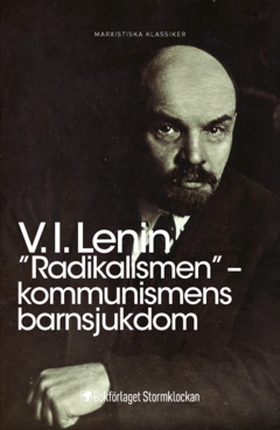 ”Radikalismen” – kommunismens barnsjukdom (e-bo