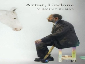 Artist, Undone (ebok) av V. Sanjay Kumar
