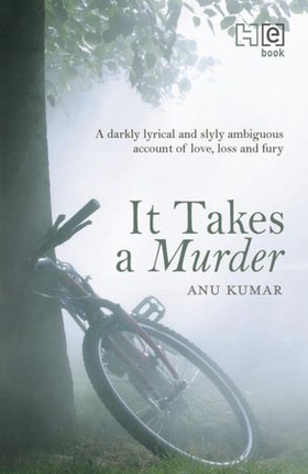 It Takes a Murder (ebok) av Anu Kumar