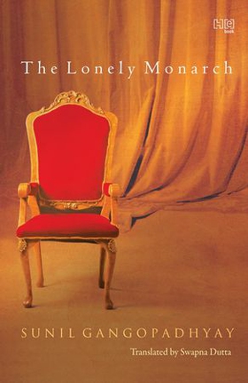 The Lonely Monarch (ebok) av Sunil Gangopadhyay