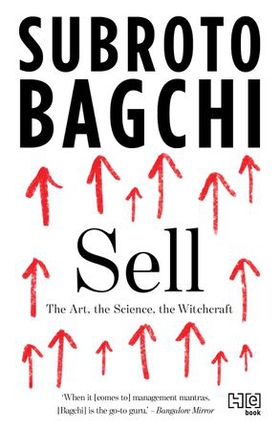 Sell - The Art, the Science, the Witchcraft (ebok) av Subroto Bagchi