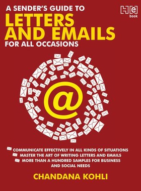 A Sender's Guide to Letters and Emails (ebok) av Chandana Kohli