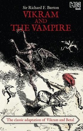 Vikram And The vampire (ebok) av Richard F. Burton